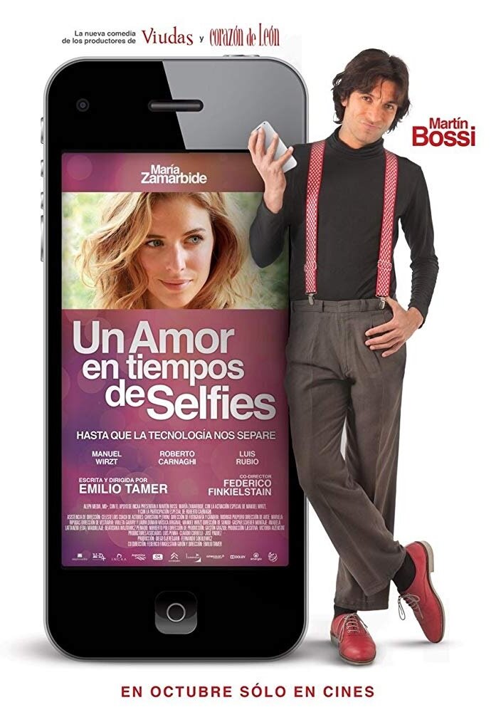 Un amor en tiempos de selfies (2014) постер