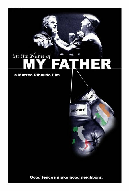 In the Name of My Father (2005) постер